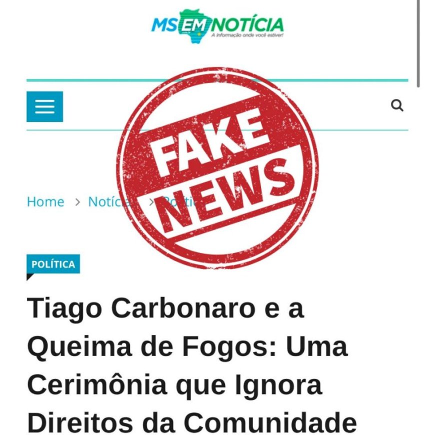 Site MS em Notícias Publica Fake News Acusando Prefeito Tiago Carbonaro sobre Queima de Fogos